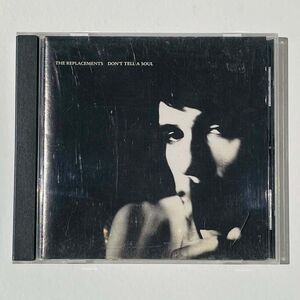 CD The Replacements - Don't Tell A Soul